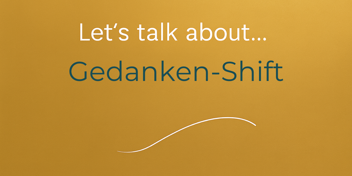 Gedanken Shift Gedanken Shift